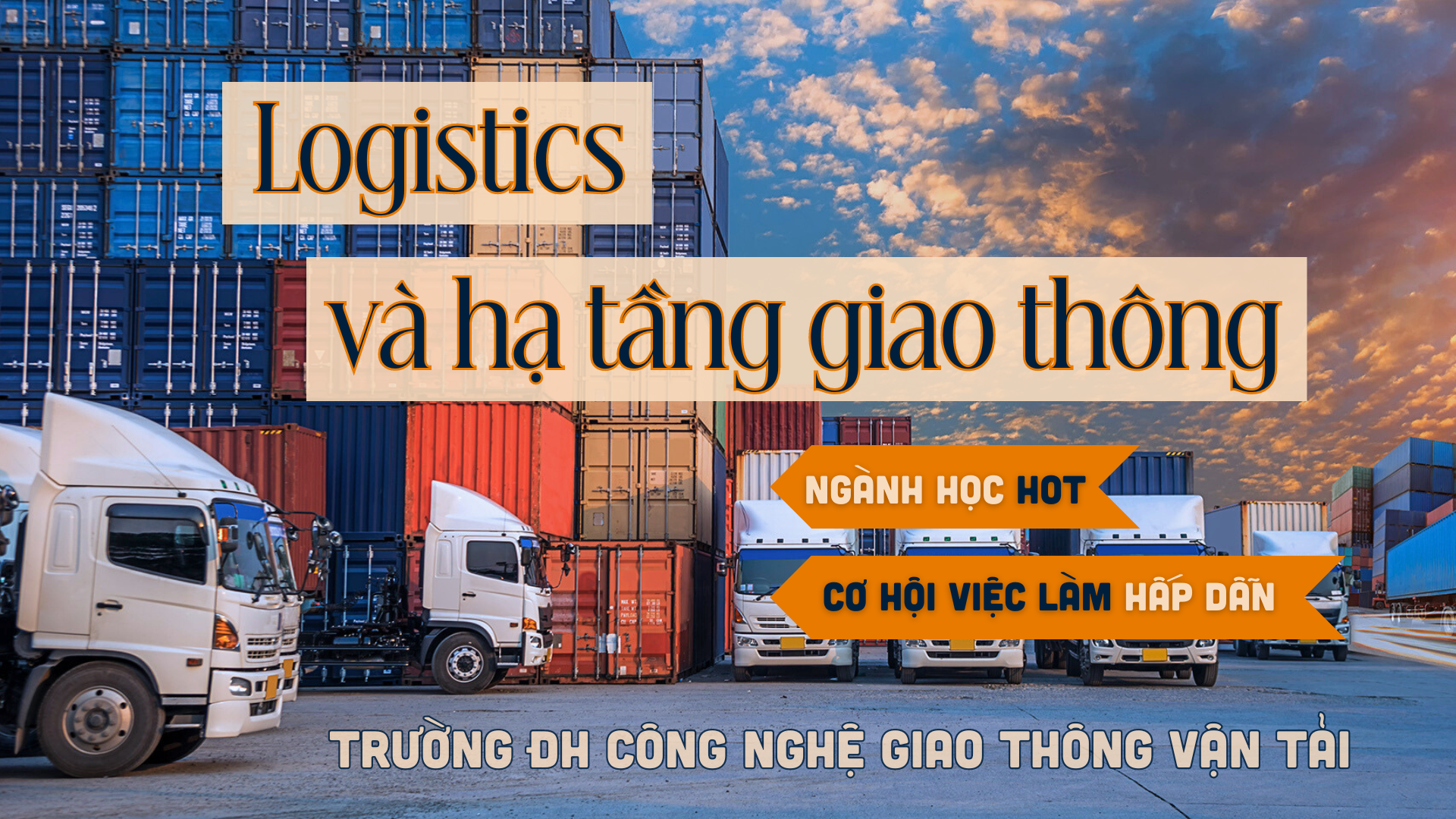 Muốn theo đuổi ngành Logistics và hạ tầng giao thông cần có tố chất gì?