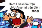 Đôrêmon chế: Nobita khóc vì thế tuyển chọn nước Việt Nam và M.U, Arsenal