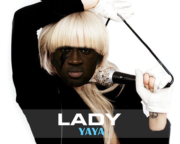 Lady Yaya, nhái theo tên Lady Gaga.