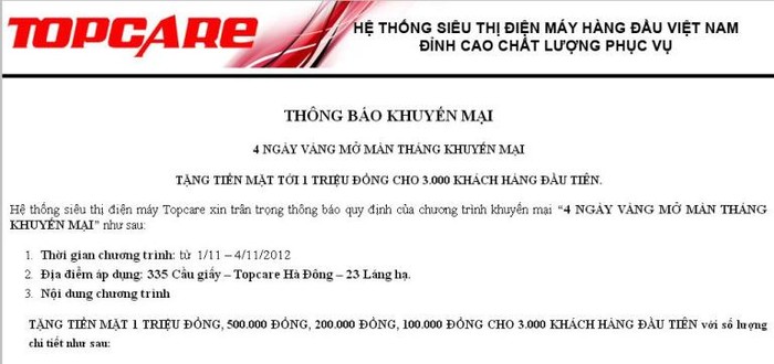 Theo ông Lê Tùng - Giám đốc Marketing của Topcare chương trình khuyến mãi: "2 ngày vàng mở màn tháng khuyến mại" diễn ra tưng bừng với trị giá khuyến mại lên đến 760 triệu đồng.
