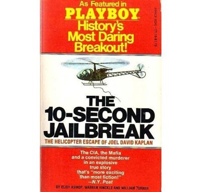 Bìa sách The 10-Second Jailbreak: The Helicopter Escape of Joel David Kaplan xuất bản năm 1975 - Ảnh chụp bìa sách của Amazon.com