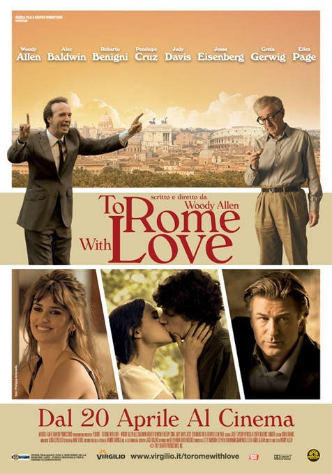 Phim To Rome with Love của Ý hợp tác với Mỹ và Tây Ban Nha do đạo diễn lừng danh Woody Allen.