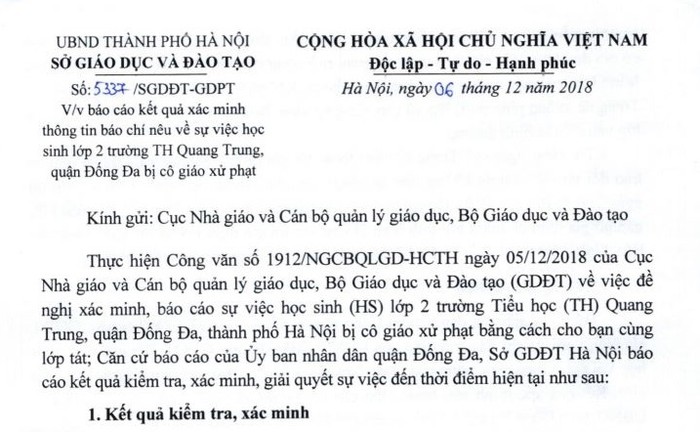 Theo báo cáo của Sở Giáo dục và Đào tạo Hà Nội, đoàn kiểm tra đã yêu cầu cô giáo Trang làm kiểm điểm, giải trình về sự việc xảy ra, tự nhận hình thức kỷ luật đối với khuyết điểm gây ra.