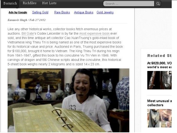 Cuối tháng 2/2012, báo chí Mỹ cũng đăng tải thông tin gây bất ngờ cho giới sưu tập đồ cổ Việt Nam. Nhà sưu tập cổ vật Cao Xuân Trường đã mua lại một cuốn sách cổ được mạ bằng vàng với giá 72.750 euro, tương đương hơn 2 tỷ đồng.