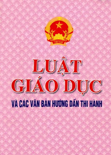 Luật Giáo dục năm 2005 được Quốc hội nước Cộng hòa xã hội chủ nghĩa Việt Nam khóa XI, kỳ họp thứ 7 thông qua ngày 14/6/2005, có hiệu lực thi hành từ ngày 01/01/2006.
