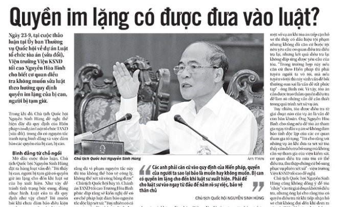 Một bài báo nói tới vấn đề Quyền im lặng, nêu lên phát biểu, ý kiến của Chủ tịch quốc hội Nguyễn Sinh Hùng