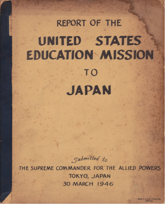 Báo cáo về giáo dục Nhật Bản của sứ đoàn giáo dục Mĩ công bố ngày 30 tháng 3 năm 1946. Ảnh Quốc Vương sưu tầm.