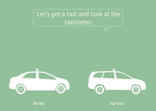 Ở Hà Nội thông dụng loại taxi 4 chỗ. Ở Sài Gòn, taxi 7 chỗ lại thông dụng hơn