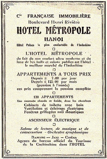 Tờ rơi quảng cáo cho khách sạn trong năm 1928-1929, nhấn mạnh đến mức giá cạnh tranh của khách sạn với các dịch vụ như phòng khiêu vũ, chiếu phim, biểu diễn nhạc Jazz… Thời điểm này khách sạn có 120 phòng, có nước nóng lạnh và thang máy chạy điện, những thiết bị rất hiện đại.