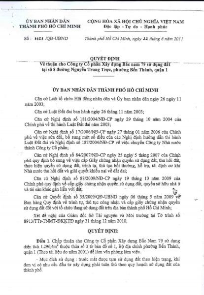 Quyết định số 3163/QĐ-UBND ngày 22/6/2011 của UBND TP. Hồ Chí Minh nêu việc chấp thuận cho Công ty Bắc Nam 79 sử dụng đất tại số 8 Nguyễn Trung Trực chứ không phải số nhà 69A Lý Tự Trọng, quận 1.