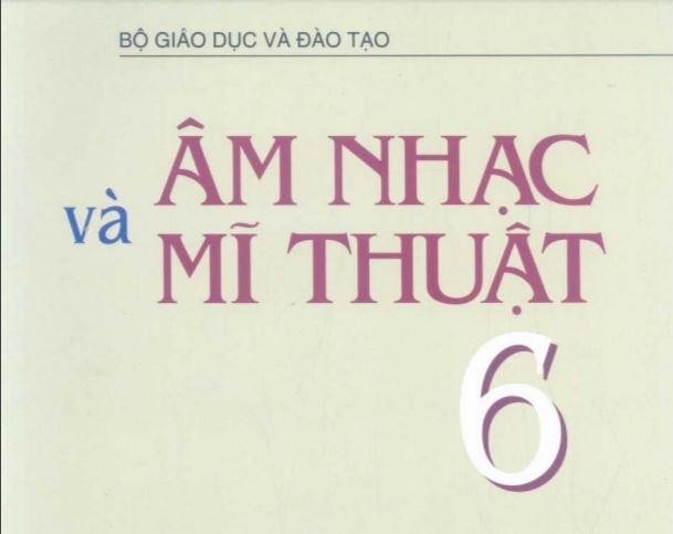 Nhà xuất bản Giáo dục Việt Nam phát hành sách giáo khoa Nghệ thuật 6 với hai phần nội dung tách biệt, Âm nhạc và Mĩ thuật, ảnh chụp màn hình.