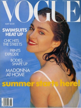 Madonna lên trang bìa tạp chí Vogue từ tháng 05/1989. Cô từng phát biểu rằng Vogue đã giúp cô một việc cực kỳ có ý nghĩa đó là tái hiện lại chân dung của Madonna theo thời gian