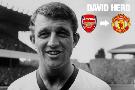 David Herd (từ Arsenal tới M.U): Chân sút thượng thặng này đã gia nhập Arsenal vào năm 1954. Tại đây ông đã có 180 lần ra sân và ghi được 107 bàn. Tuy nhiên vào năm 1961, Herd đã chuyển sang đầu quân cho M.U với một bản hợp đồng trị giá 35.000 bảng.Cùng với “Quỷ đỏ”, Herd đã giành được 2 chức VĐ First Division, 1 cúp C1 (tức Champions League bây giờ). Trong quãng thời gian khoác áo M.U, Herd đã thi đấu tổng cộng 265 trận và có 145 bàn thắng.