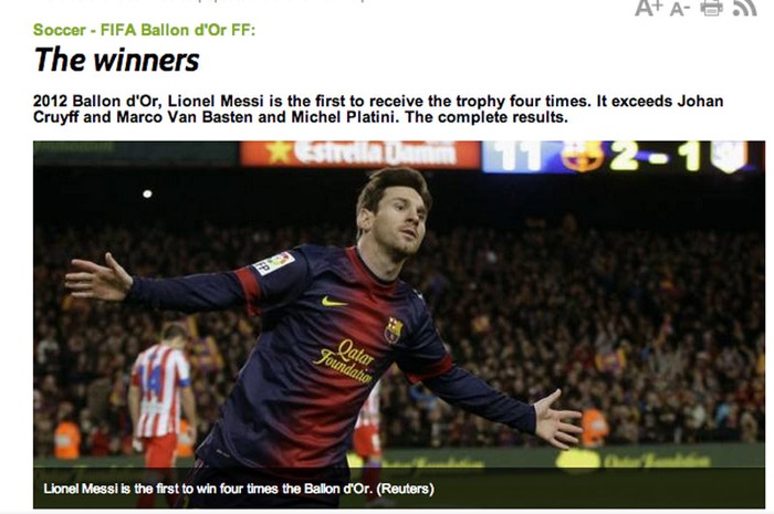 Tờ L’Equipe (Pháp) thậm chí còn giật tít ngay đầu trang rằng Lionel Messi đã đi vào lịch sử với Quả bóng Vàng thứ 4 liên tiếp vào lúc mà buổi Gala còn chưa diễn ra. Có vẻ như tờ này có tay trong với France Football.