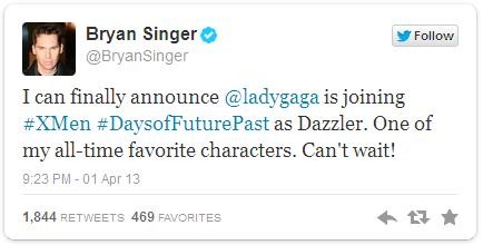 Thông báo của đạo diễn Bryan Singer khi công bố Lady Gaga vào vai Dazzler trong phần 3 của X-Men.