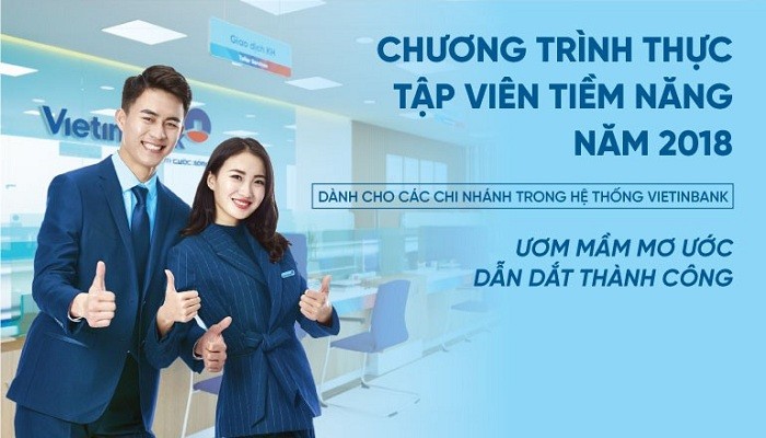 Nhiều cơ hội cho các bạn sinh viên thực tập tại VietinBank.