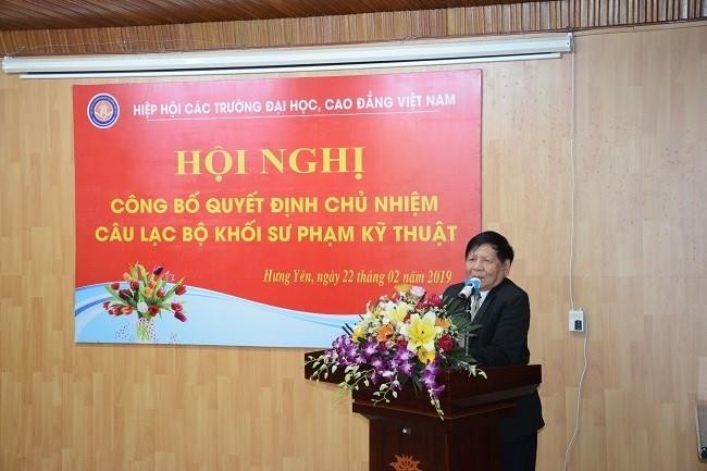 Phó giáo sư, Tiến sĩ Trần Xuân Nhĩ – Nguyên Thứ trưởng Bộ Giáo dục và Đào tạo, Phó Chủ tịch Hiệp hội.
