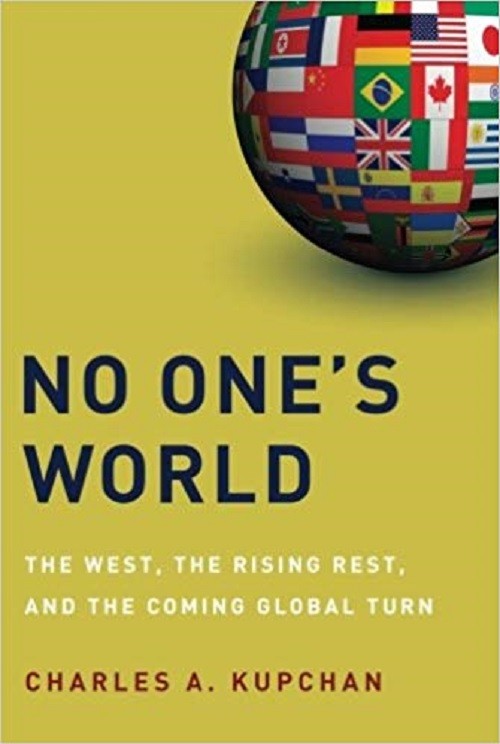 Cuốn Thế Giới Không của Riêng Ai, Phương Tây, Sự Trỗi dậy của Thế giới còn lại và Sự Xoay Chuyển Toàn cầu (Ảnh: tác giả cung cấp).