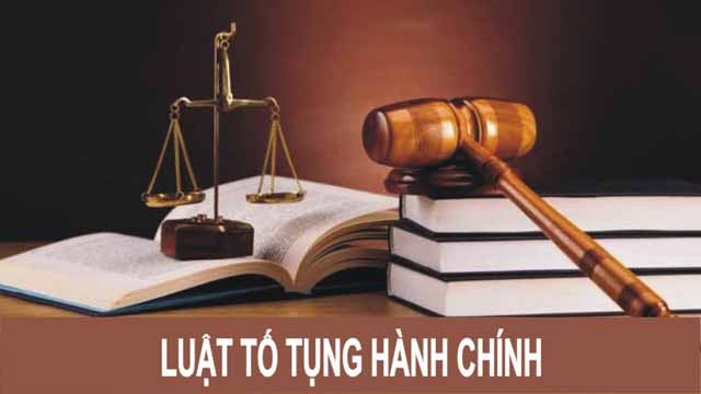Luật tố tụng hành chính (Ảnh minh họa: baochinhphu.vn).