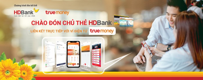 Chào đón thủ thẻ HDBank liên kết trực tiếp với ví điện tử TrueMoney.
