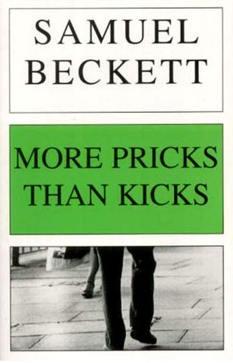 Tuyển tập truyện ngắn ‘More Pricks than Kicks’ của Samuel Beckett