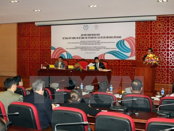 Văn phòng Quốc hội tổ chức gặp mặt các Đoàn Ngoại giao để cung cấp thông tin về công tác tổ chức IPU-132 và các hội nghị liên quan. ảnh: ttxvn.