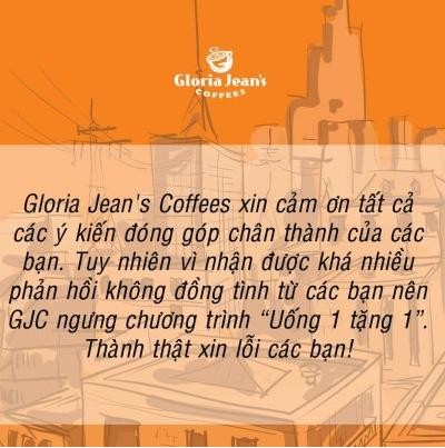 Thông báo hủy chương trình khuyến mãi "Uống 1 tặng 1" của Gloria Jean's Coffee.