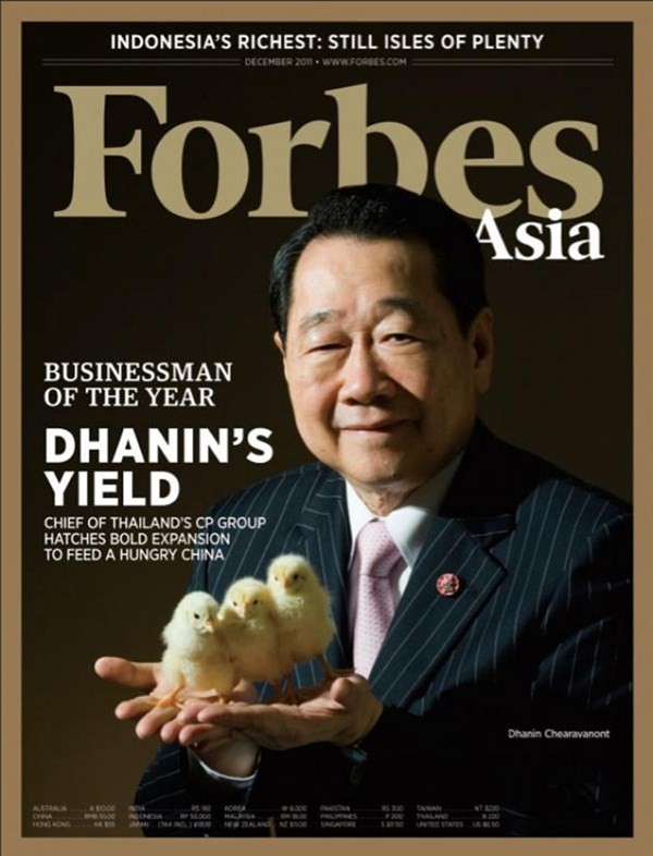 &quot;Đế chế” CP của tỷ phú Dhanin có mặt trên 17 quốc gia, xuất khẩu sản phẩm sang 40 nước. Trong ảnh là chân dung tỷ phú giàu nhất Thái Lan trên trang bìa của tạp chí danh tiếng Forbes tháng 12/2011.